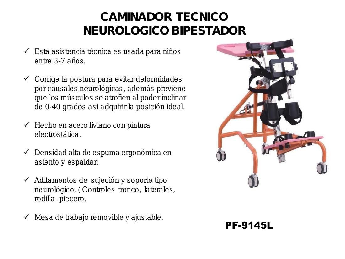 Caminador Técnico Neurológico Bipestador PF-9145L