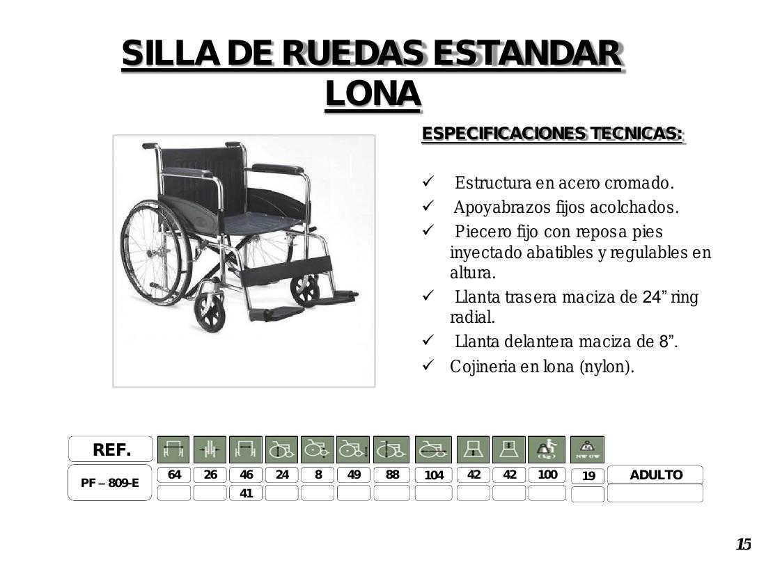 Silla de Ruedas Estándar Lona PF-809-E