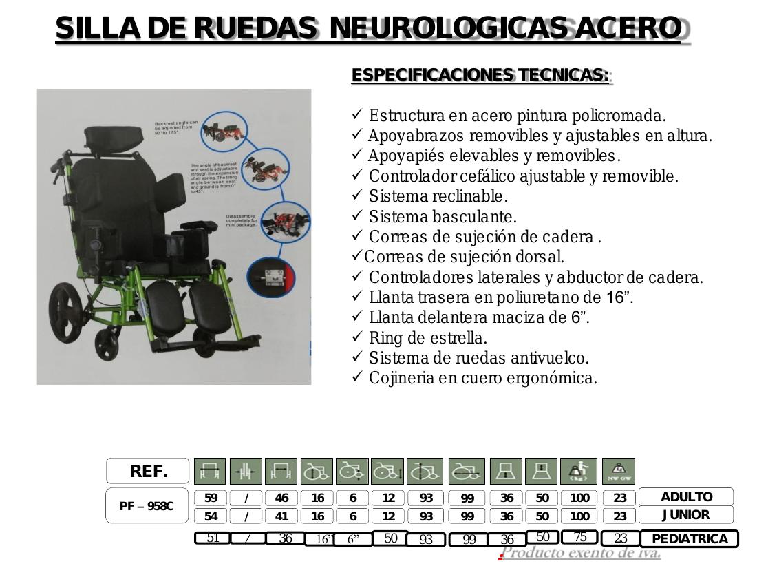 Silla de Ruedas Neurológica Acero PF-958C