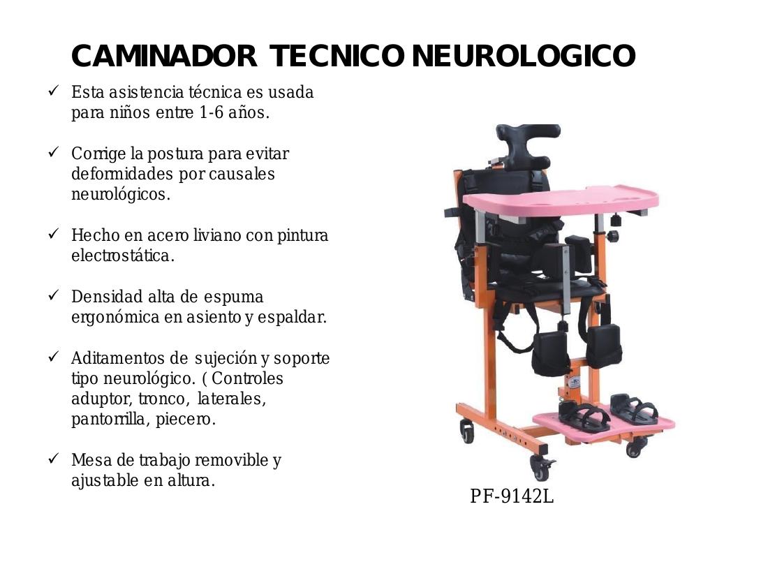 Caminador Técnico Neurológico Pediátrico PF-9142L