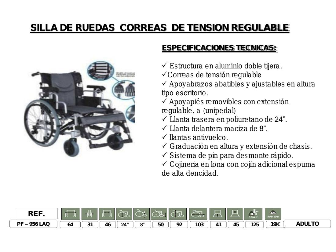 Silla de Ruedas Correas de Tensión Regulable PF-956LAQ